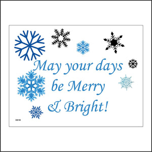 XM189 May Your Days Be Merry & Bright Sign with Snowflakes