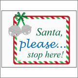 XM001 Santa Please Stop Here Sign with Baubles