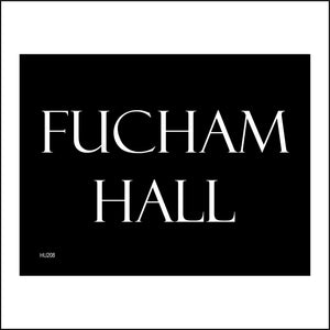 HU208 Fucham Hall Sign