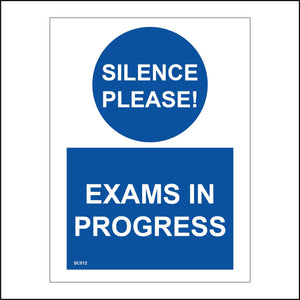 SC012 Silence Please Exams In Progress Quiet Test Papers