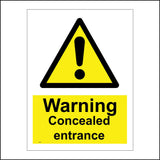 WS490 Warning Concealed Entrance Sign with Triangle Exclamation Mark
