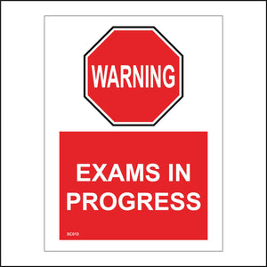 SC013 Warning Exams In Progress