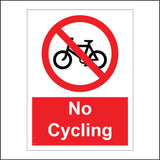 PR187 No Cycling Sign with Circle Bike Diagonal Line
