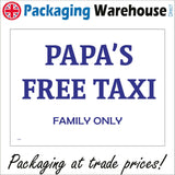 HU385 Papas Free Taxi Family Only Ride Lift Fetch Carry