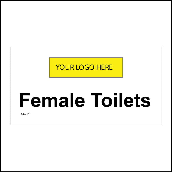 GE914 Female Toilets Your Logo Womens Girls Lass Personalise Custom