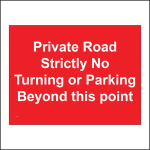 VE194 Private Road Strictly No Turning Or Parking Sign