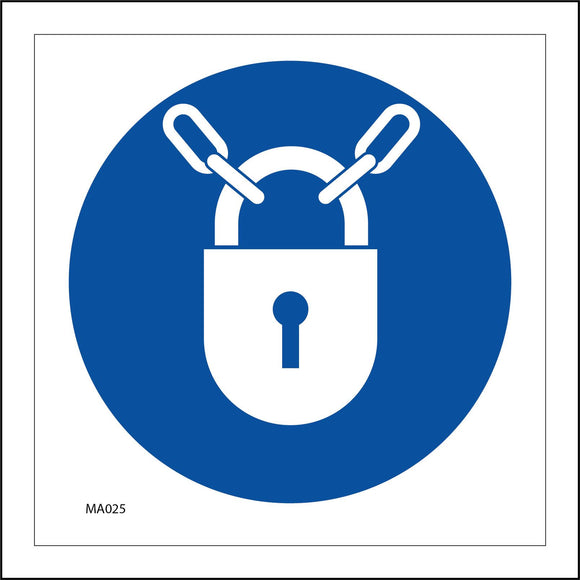 MA025 Lock Sign with Padlock Chain