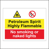 MU146 Petroleum Spirit Highly Flammable No Smoking Or Naked Lights Sign with Triangle Fire Circle Match
