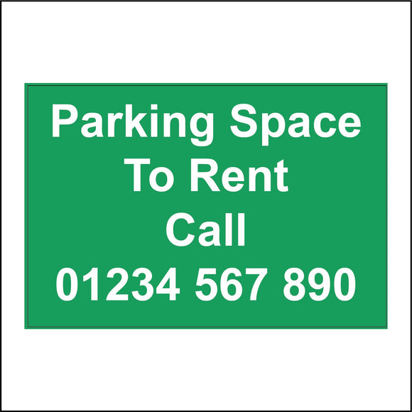 CM268 Parking Space To Rent Call Your Number Name Personalise Me Sign