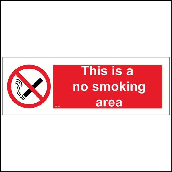 NS032 This Is A No Smoking Area Sign with Cigarette Red Diagonal Line