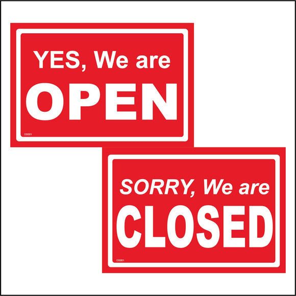 DS001 Yes We Are Open Sorry Closed Sign Double Sided Red