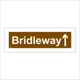 VE378 Bridleway Straight On Ahead Arrow Brown Direction Route