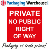 PR260 Private No Public Right Of Way Sign